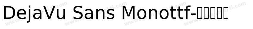 DejaVu Sans Monottf字体转换